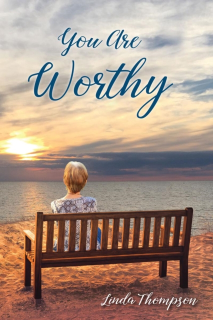 Book Cover for You Are Worthy by Linda Thompson