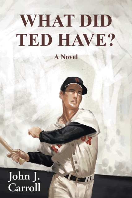 Book Cover for What Did Ted Have? by John Carroll