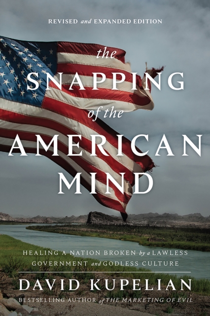 Book Cover for Snapping of the American Mind by David Kupelian