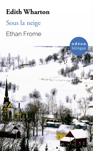 Book Cover for Ethan Frome / Sous la neige by Edith Wharton