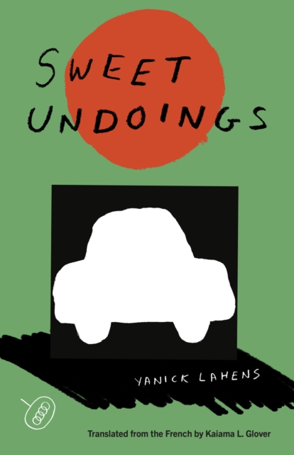 Book Cover for Sweet Undoings by Yanick Lahens