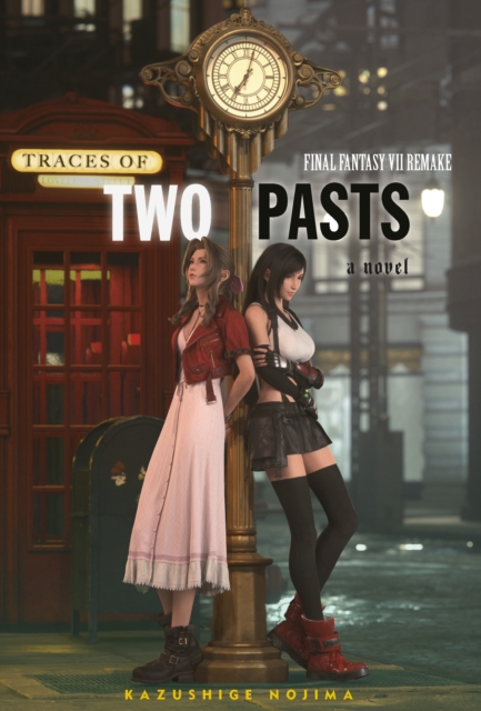 Book Cover for Final Fantasy VII Remake: Traces of Two Pasts (Novel) by Kazushige Nojima