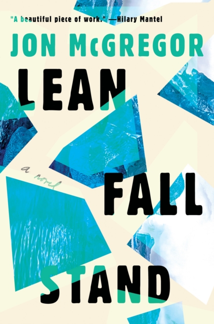 Book Cover for Lean Fall Stand by Jon Mcgregor