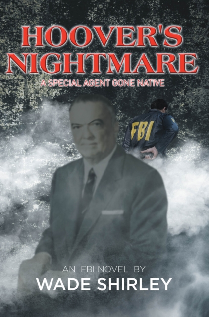 Book Cover for Hoover's Nightmare by Wade Shirley