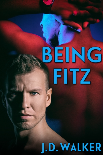 Book Cover for Being Fitz by J.D. Walker