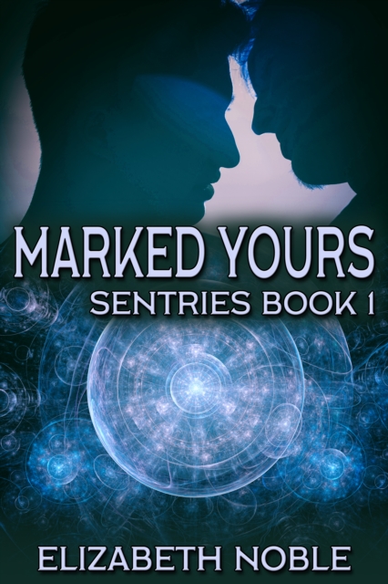 Book Cover for Marked Yours by Elizabeth Noble