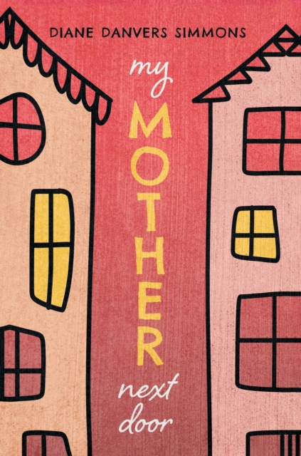 Book Cover for My Mother Next Door by Diane Danvers Simmons