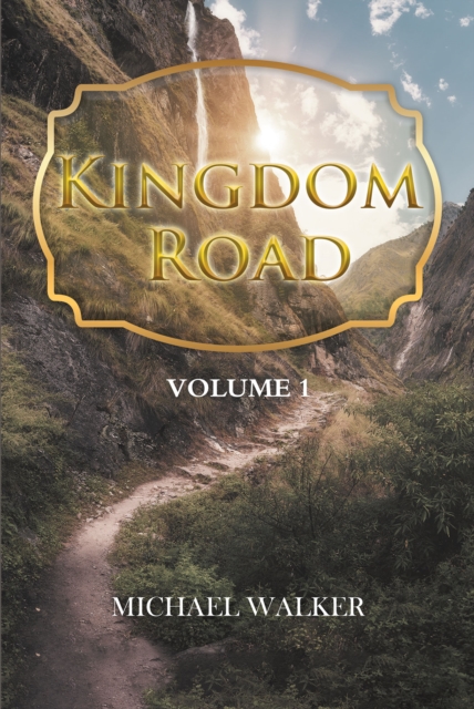 Book Cover for Kingdom Road - Volume 1 by Michael Walker