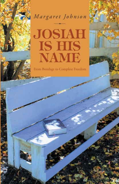 Book Cover for Josiah Is His Name by Margaret Johnson