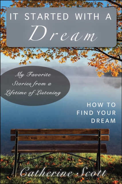 Book Cover for It Started with a Dream by Catherine Scott