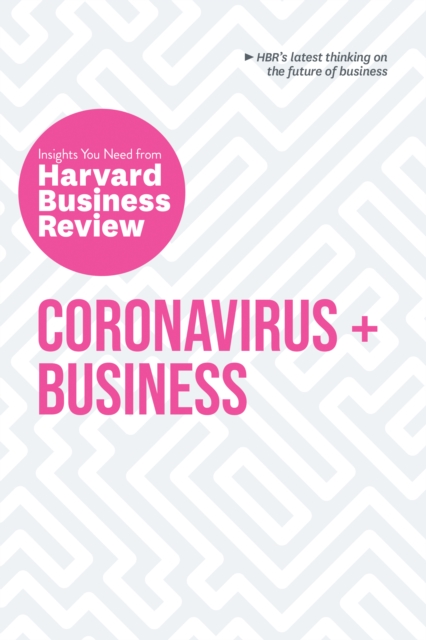 Book Cover for Coronavirus and Business: The Insights You Need from Harvard Business Review by Harvard Business Review