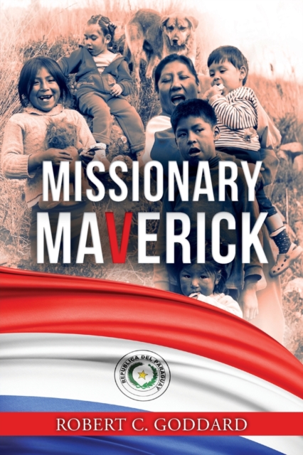 Book Cover for Missionary Maverick by Robert Goddard