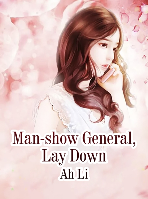 Book Cover for Man-show General, Lay Down by A Li