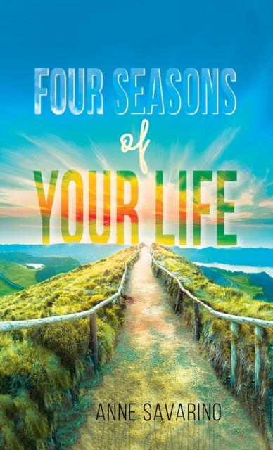 Book Cover for Four Seasons of Your Life by Anne Savarino
