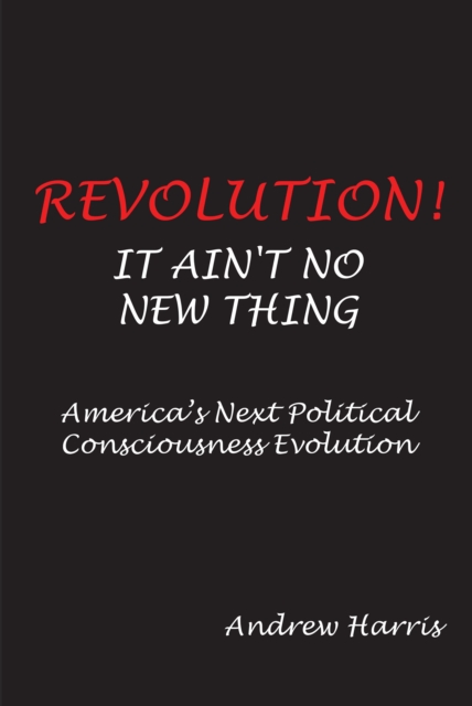 Book Cover for Revolution! It Ain't No New Thing by Harris, Andrew