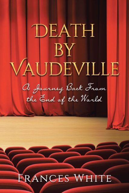 Book Cover for Death by Vaudeville by Frances White