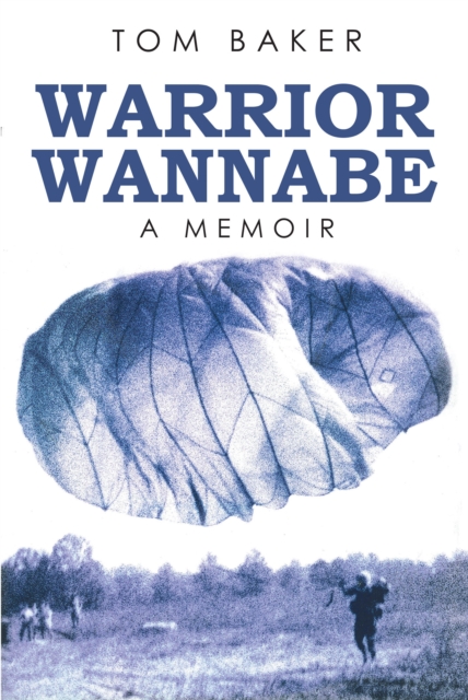 Book Cover for Warrior Wannabe by Tom Baker