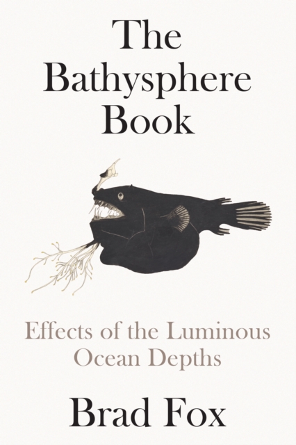 Book Cover for Bathysphere Book by Fox, Brad