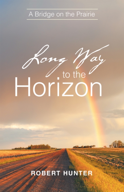 Book Cover for Long Way to the Horizon by Robert Hunter