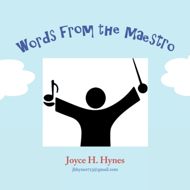 Book Cover for Words from the Maestro by Joyce H. Hynes