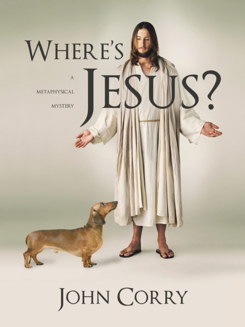 Book Cover for Where's Jesus? by John Corry