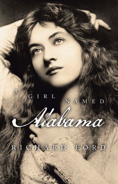 Book Cover for Girl Named Alabama by Richard Ford