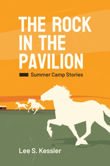 Book Cover for Rock in the Pavilion by Lee S. Kessler