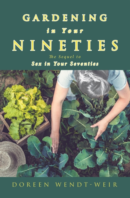 Book Cover for Gardening in Your Nineties by Doreen Wendt-Weir