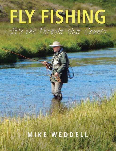 Book Cover for Fly Fishing -It's the Thought That Counts by Mike Weddell