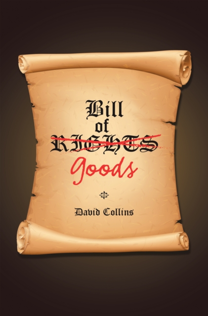 Book Cover for Bill of Goods by David Collins