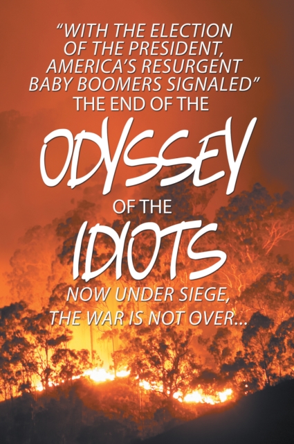 Book Cover for End of the Odyssey of the Idiots by David Baker