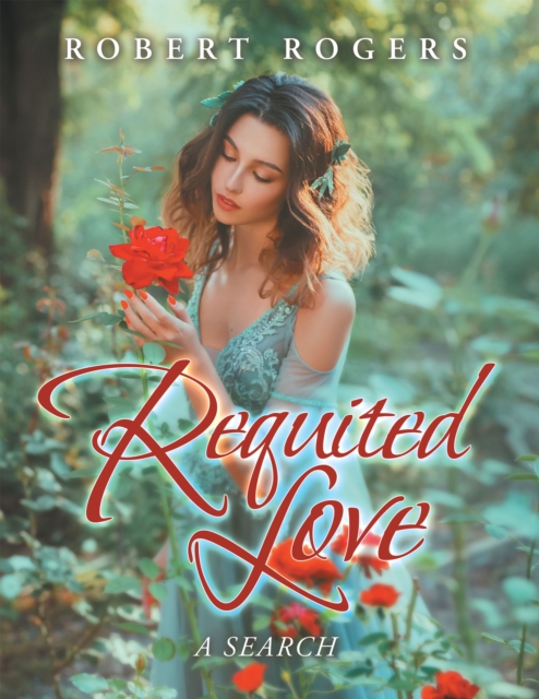 Book Cover for Requited Love by Robert Rogers