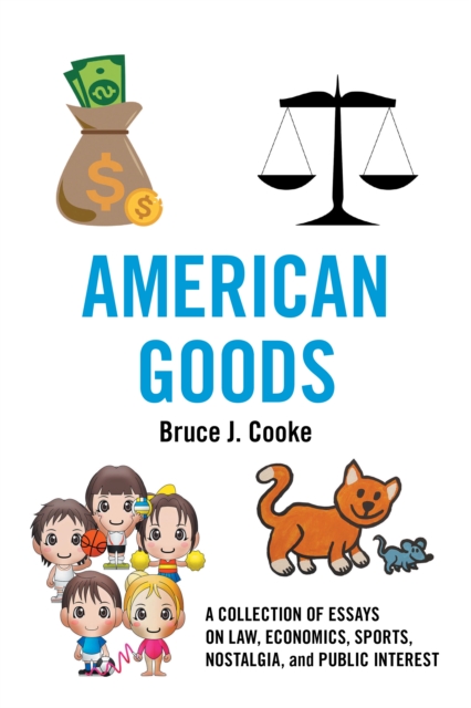 Book Cover for American Goods by Bruce J. Cooke