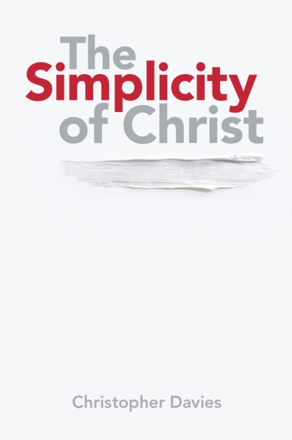 Book Cover for Simplicity of Christ by Christopher Davies