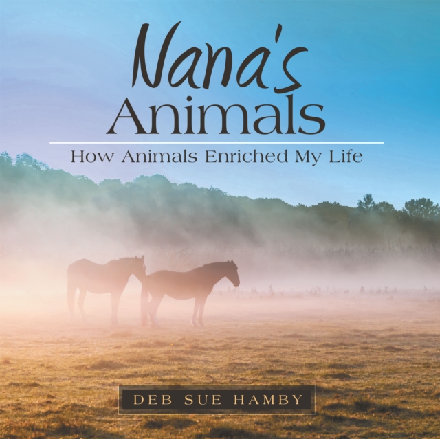 Book Cover for Nana's Animals by Deb Sue Hamby