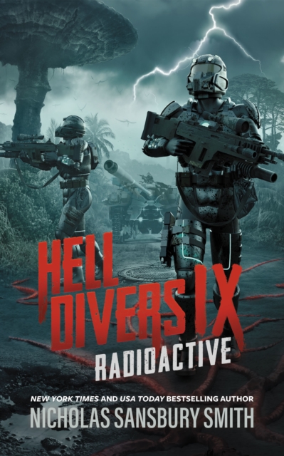 Book Cover for Hell Divers IX: Radioactive by Smith, Nicholas Sansbury