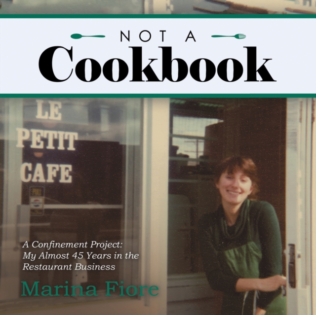 Book Cover for Not a Cookbook by Marina Fiore