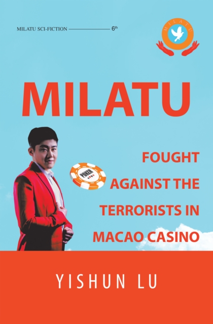 Book Cover for Milatu Fought Against the Terrorists in Macao Casino by Yishun Lu