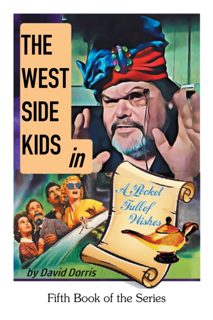 Book Cover for West Side Kids in  a Pocket Full of Wishes by David Dorris