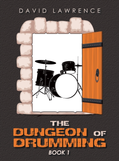 Book Cover for Dungeon of Drumming by David Lawrence