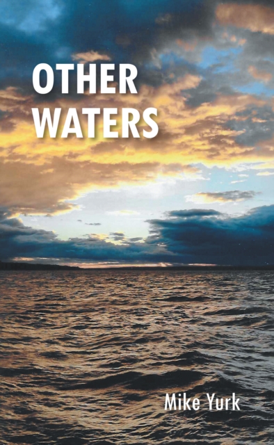 Book Cover for Other Waters by Mike Yurk