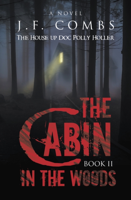 Book Cover for Cabin in the Woods by Combs, J.F.