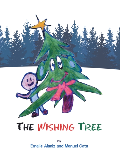 Book Cover for Wishing Tree by Emalie Alaniz, Manuel Cota