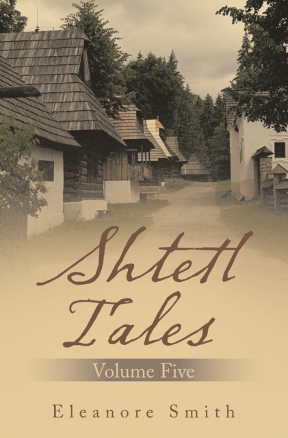 Book Cover for Shtetl Tales by Eleanore Smith