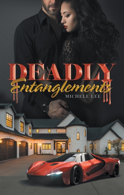 Book Cover for Deadly Entanglements by Michele Lee