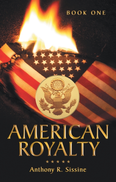 Book Cover for American Royalty by Anthony R. Sissine