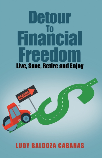 Book Cover for Detour to Financial Freedom by Ludy Baldoza Cabanas