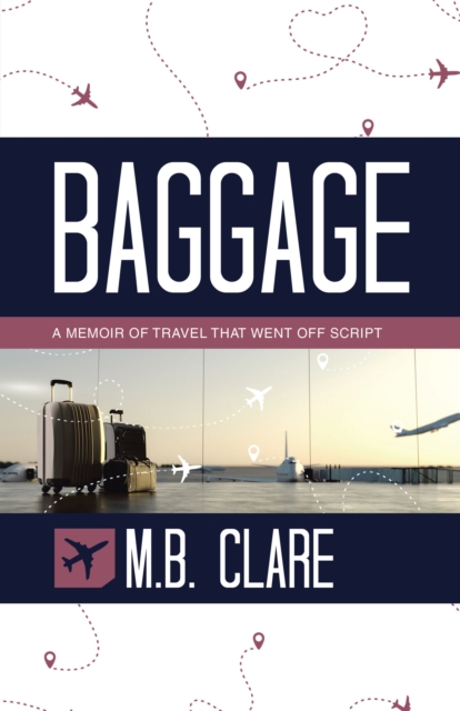 Book Cover for Baggage by M.B. Clare