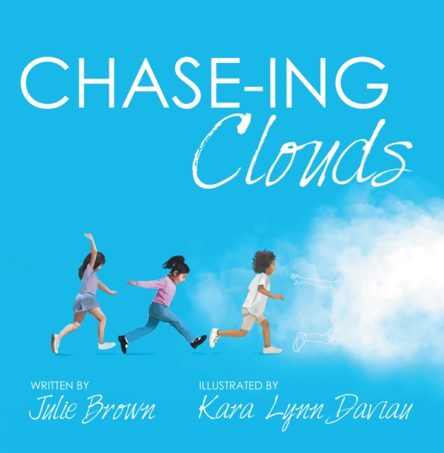 Book Cover for Chase-Ing Clouds by Julie Brown