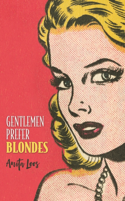Book Cover for Gentlemen Prefer Blondes by Anita Loos
